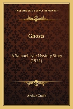 Paperback Ghosts: A Samuel Lyle Mystery Story (1921) Book