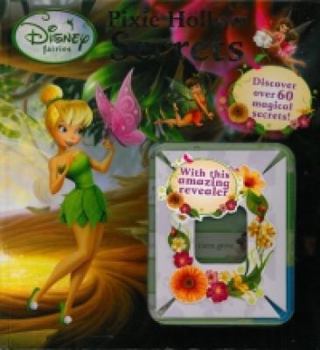 Pixie Hollow Secrets (Disney Fairies: Decoder Book)