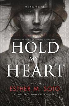 Hold My Heart - Book #1 of the Heart
