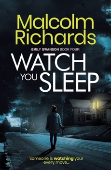 Paperback Watch You Sleep: A Psychological Crime Thriller Book