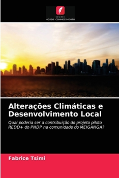 Paperback Altera??es Clim?ticas e Desenvolvimento Local [Portuguese] Book