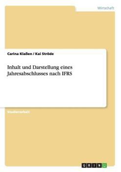 Paperback Inhalt und Darstellung eines Jahresabschlusses nach IFRS [German] Book