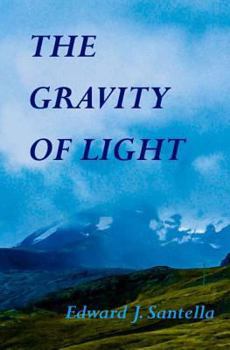 Paperback The Gravity of Light Book