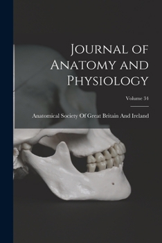 Paperback Journal of Anatomy and Physiology; Volume 34 Book