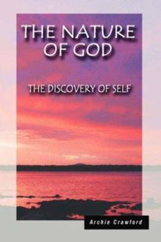 Hardcover The Nature of God: The Discovery of Self Book