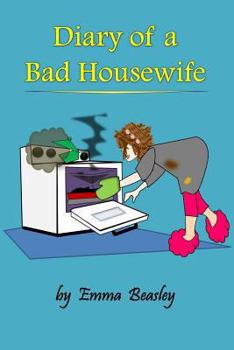 Paperback Diary of a Bad Housewife Book
