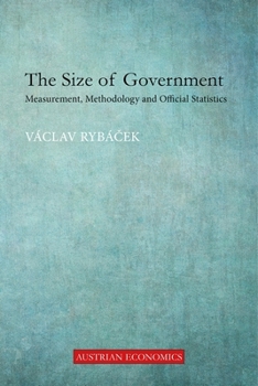 Hardcover The Size of Government: Measurement, Methodology and Official Statistics Book