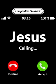 Paperback Composition Notebook: Jesus Is Calling Christian Christmas Gift Xmas Journal/Notebook Blank Lined Ruled 6x9 100 Pages Book