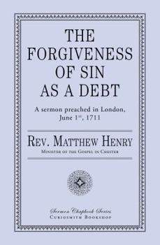 Paperback The Forgiveness of Sin As a Debt Book