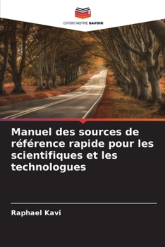 Paperback Manuel des sources de référence rapide pour les scientifiques et les technologues [French] Book