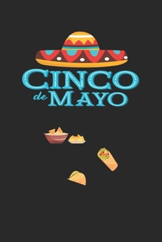 Paperback Cinco de Mayo Notebook Gift: Lined Notebook Journal Gift, 120 Pages, 6x9, Soft Cover, Matte Finish [Spanish] Book