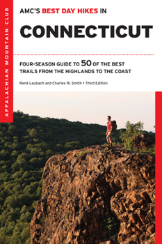 Paperback Amc's Best Day Hikes in Connecticut: Four-Season Guide to 50 of the Best Trails from the Highlands to the Coast Book