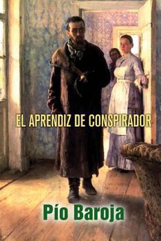 Paperback El aprendiz de conspirador [Spanish] Book