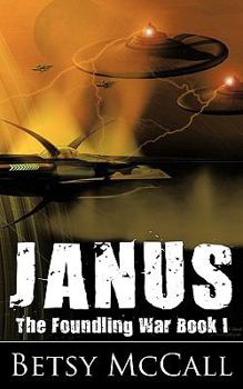 Paperback Janus: The Foundling War Book I Book