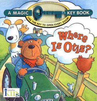 Hardcover Magic Key Books: Where Is Otis? Book