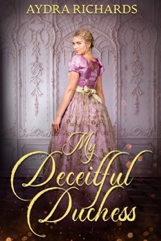 Paperback My Deceitful Duchess Book