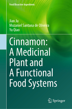 Hardcover Cinnamon: A Medicinal Plant and a Functional Food Systems Book