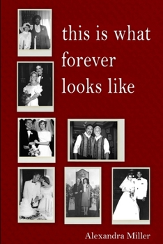 Paperback This Is What Forever Looks Like Book