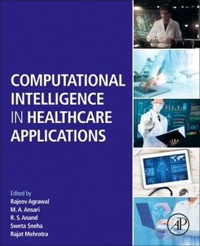 Paperback Computational Intelligence in Healthcare Applications Book