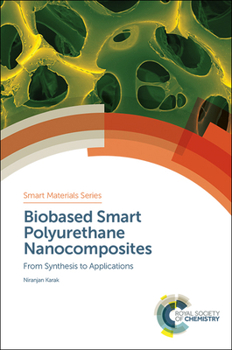 Hardcover Biobased Smart Polyurethane Nanocomposites: From Synthesis to Applications Book