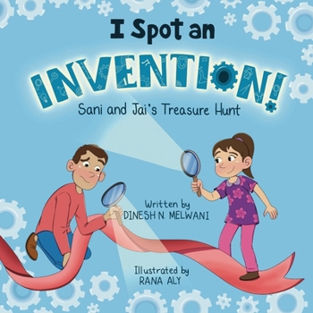 I Spot an Invention : Sani and Jai's Treasure Hunt