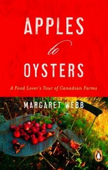 Paperback Apples to Oysters: A Food Lovers Tour of Canadian Farms Book