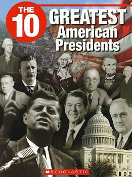 Paperback The 10 Greatest American Presidents Book