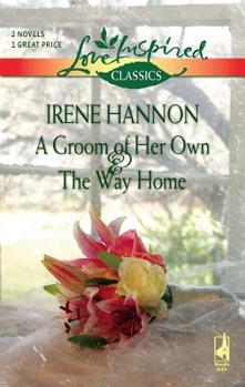 A Groom Of Her Own And The Way Home - Book  of the Vows