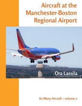 Paperback Aircraft at the Manchester-Boston Regional Airport Book