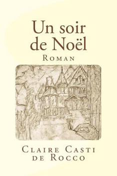 Paperback Un soir de Noël [French] Book