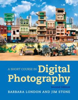 Paperback A Short Course in Digital Photography Book