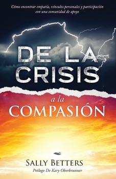 Paperback de la Crisis a la Compasión [Spanish] Book