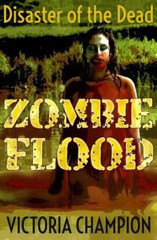 Paperback Zombie Flood: Disaster of the Dead Book