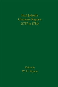 Hardcover Paul Jodrell's Chancery Reports (1737 to 1751): Volume 554 Book