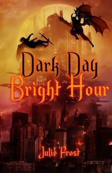 Paperback Dark Day, Bright Hour Book