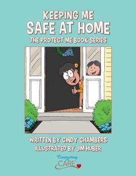 Paperback Keeping Me Safe at Home: The Protect Me Series Book