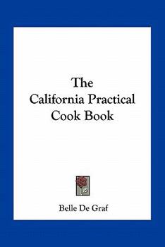 Paperback The California Practical Cook Book