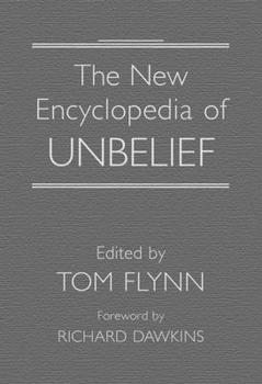 Hardcover The New Encyclopedia of Unbelief Book