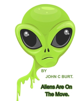 Paperback Aliens Are On The Move. Book
