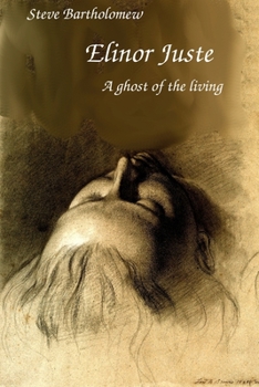 Paperback Elinor Juste: A ghost of the living Book