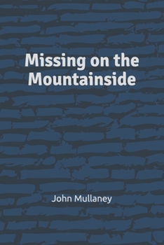 Paperback Missing on the Mountainside Book