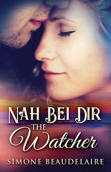 The Watcher - Nah Bei Dir (German Edition)