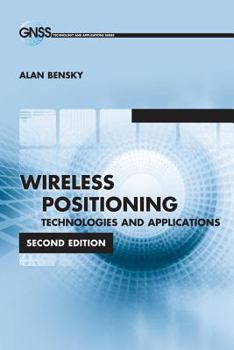 Hardcover Wireless Positioning Technologies and Applications, Second Edition Book