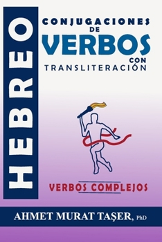 Paperback Conjugaciones de verbos hebreos con transliteración: Verbos Complejos [Spanish] Book