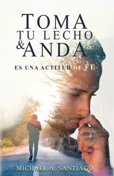 Paperback Toma Tu Lecho & Anda [Spanish] Book