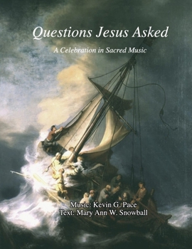 Paperback Questions Jesus Asked: A Celebration in Sacred Music Book