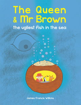 Paperback The Queen & MR Brown: The Ugliest Fish in the Sea Book