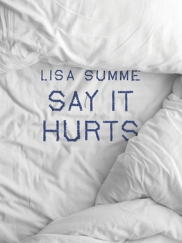 Paperback Say It Hurts Book