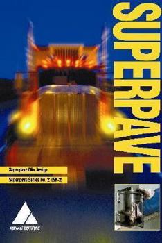 Paperback Superpave Mix Design: Superpave Series No. 2 Book