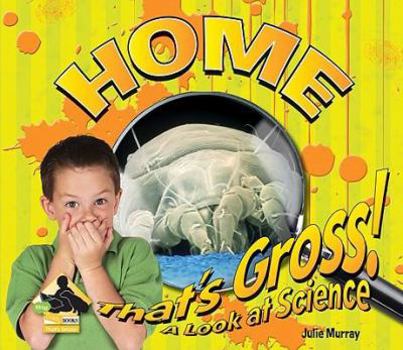 Home - Book  of the That's Gross! A Look at Science